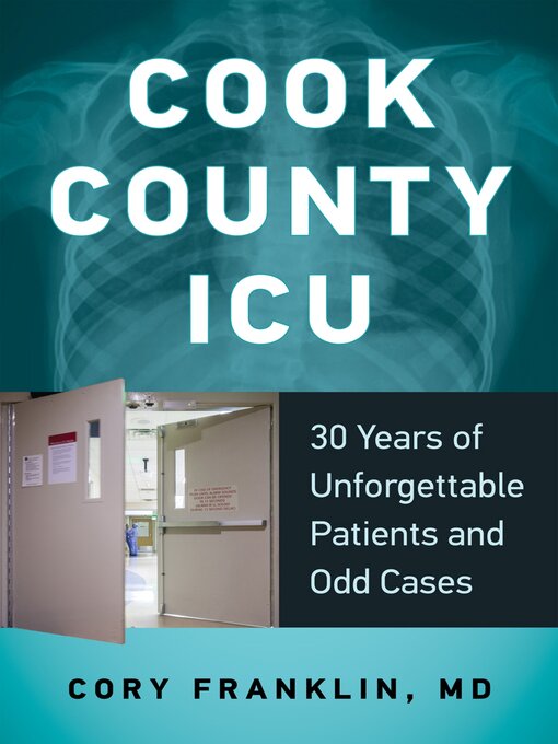 Title details for Cook County ICU by Cory Franklin - Available